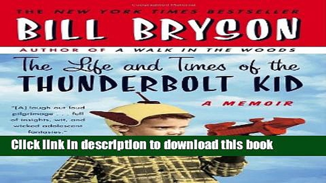 Read The Life and Times of the Thunderbolt Kid: A Memoir Ebook Free