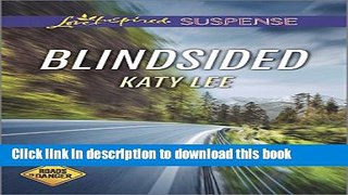 Read Blindsided (Roads to Danger) Ebook Online