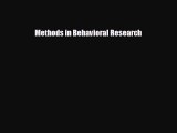 different  Methods in Behavioral Research
