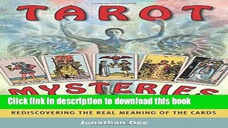Read Tarot Mysteries: Rediscovering the Real Meaning of the Cards PDF Online
