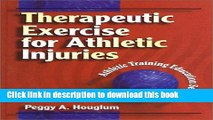 PDF Therapeutic Exercise for Athletic Injuries (Athletic Training Education Series) Read Online
