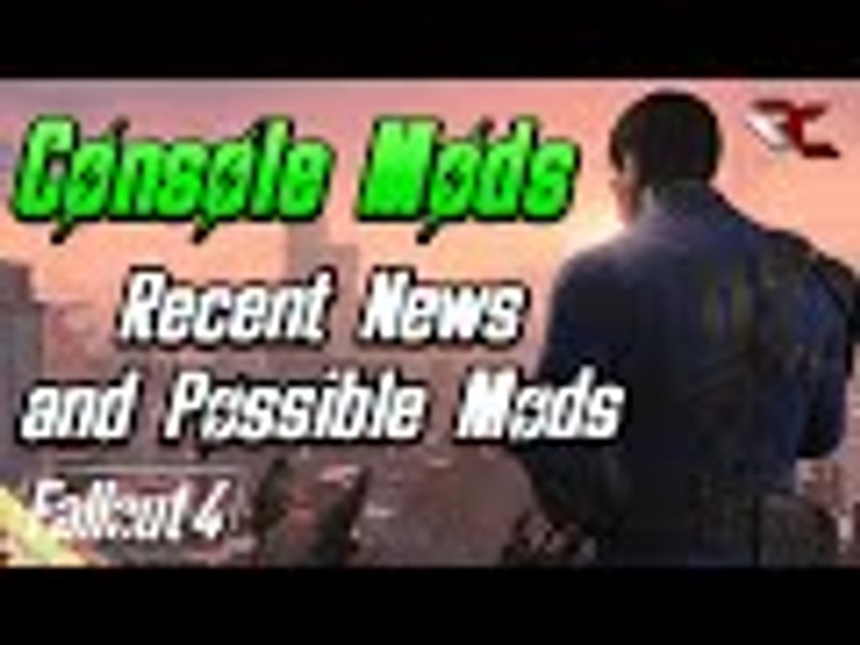 Fallout 4 | Console Mods Information and Possible Release Date (Xbox One & PS4 Console Mods)