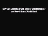 EBOOK ONLINE ServSafe Essentials with Answer Sheet for Paper and Pencil Exam (5th Edition)