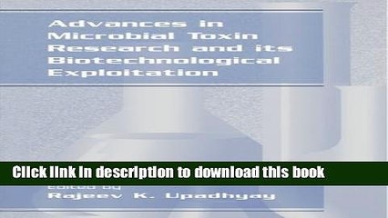 [Read PDF] Advances in Microbial Toxin Research and Its Biotechnological Exploitation Download Free