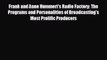 READ book Frank and Anne Hummert's Radio Factory: The Programs and Personalities of Broadcasting's