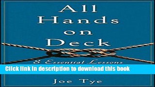 [Read PDF] All Hands on Deck: 8 Essential Lessons for Building a Culture of Ownership Ebook Online