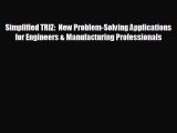 different  Simplified TRIZ:  New Problem-Solving Applications for Engineers & Manufacturing