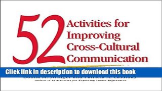 [Read PDF] 52 Activities for Improving Cross-Cultural Communication Ebook Online