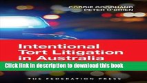 Download Intentional Tort Litigation in Australia: Assault, False Imprisonment, Malicious