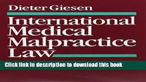 Download International Medical Malpractice Law: A Comparative Law Study of Civil Liability Arising