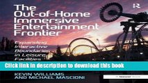 [PDF] The Out-of-Home Immersive Entertainment Frontier: Expanding Interactive Boundaries in