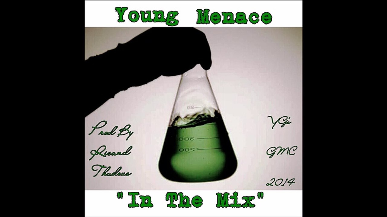 Young Menace - In The Mix