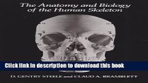 Download The Anatomy and Biology of the Human Skeleton  PDF Free