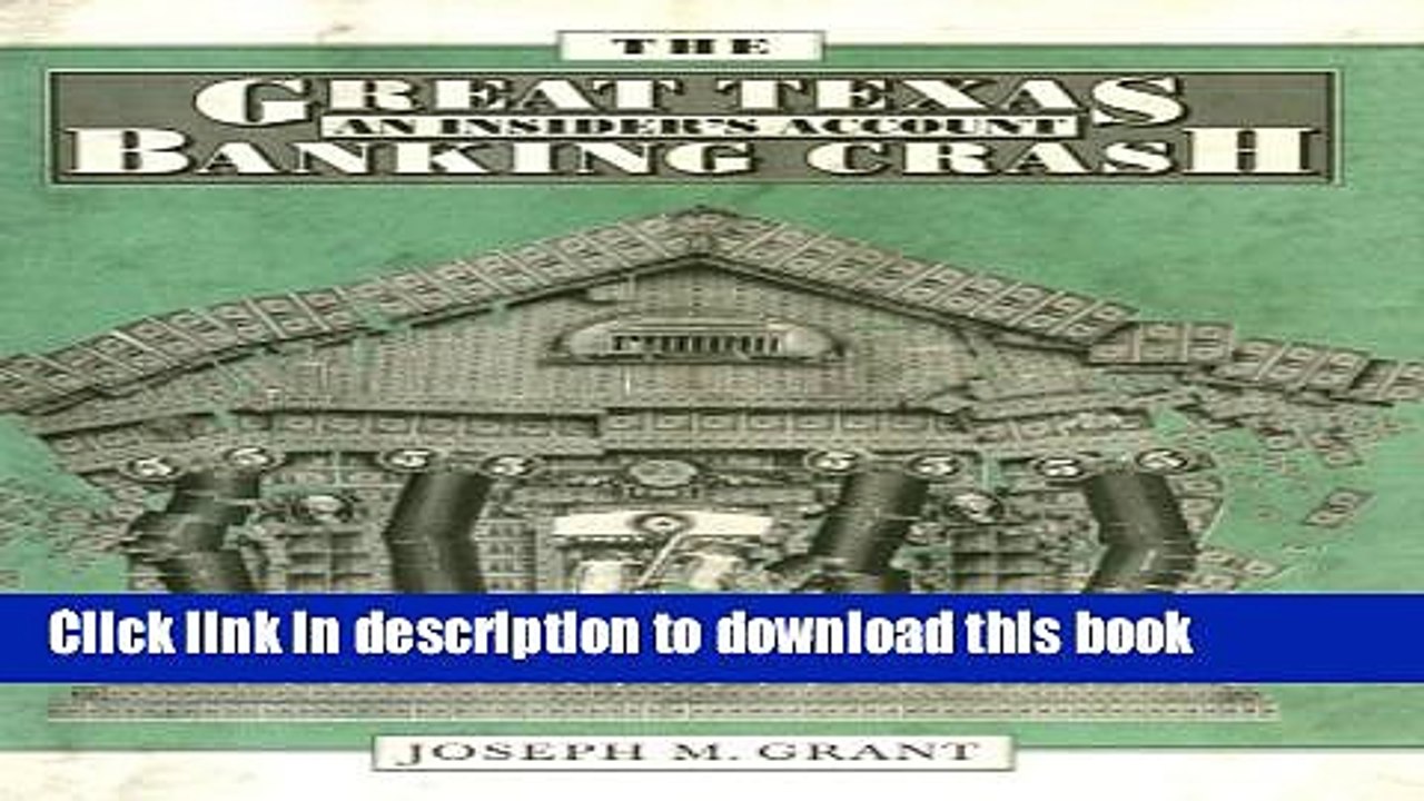 [Read PDF] The Great Texas Banking Crash: An Insider s Account Ebook Online