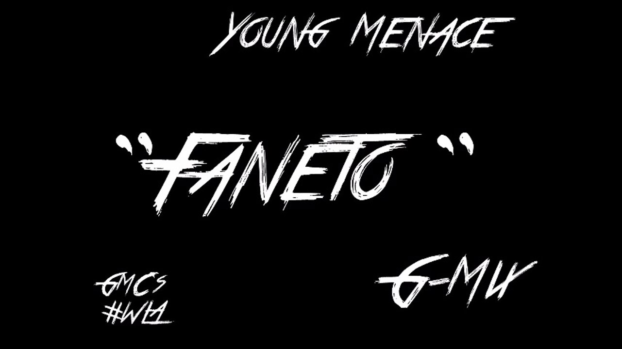 Young Menace - Faneto (G-Mix)