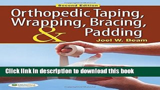 Read Books Orthopedic Taping, Wrapping, Bracing, and Padding ( Second Edition ) ebook textbooks