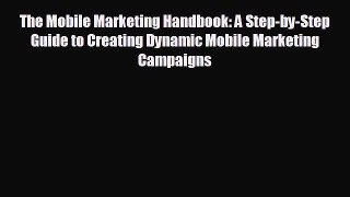 there is The Mobile Marketing Handbook: A Step-by-Step Guide to Creating Dynamic Mobile Marketing