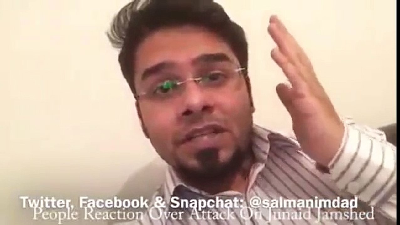 Attack on Junaid Jamshed - Angry People Start Recording Their Reaction