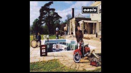 Oasis - D'You Know What I Mean? (NG's 2016 Rethink)