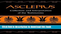 Read Books Asclepius: Collection and Interpretation of the Testimonies PDF Online