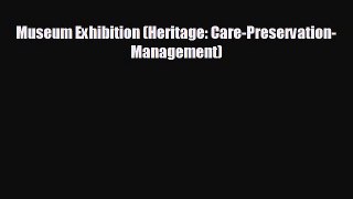 behold Museum Exhibition (Heritage: Care-Preservation-Management)