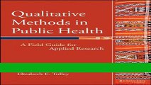 Download Books Qualitative Methods in Public Health: A Field Guide for Applied Research E-Book