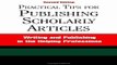 Read Books Practical Tips for Publishing Scholarly Articles: Writing and Publishing in the Helping
