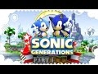 Sonic Generations Walkthrough Part 1 (W/ Commentary)