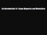 there is An Introduction To  Stage Hypnosis and Mentalism