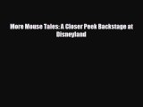 behold More Mouse Tales: A Closer Peek Backstage at Disneyland