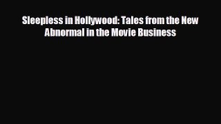 there is Sleepless in Hollywood: Tales from the New Abnormal in the Movie Business