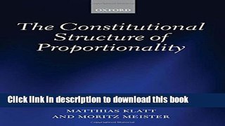 Read The Constitutional Structure of Proportionality Ebook Free