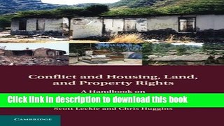 Read Conflict and Housing, Land and Property Rights: A Handbook on Issues, Frameworks and