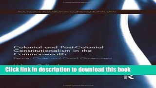 Read Colonial and Post-colonial Constitutionalism in the Commonwealth: Peace, Order and Good