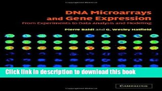 Read DNA Microarrays and Gene Expression: From Experiments to Data Analysis and Modeling Ebook Free