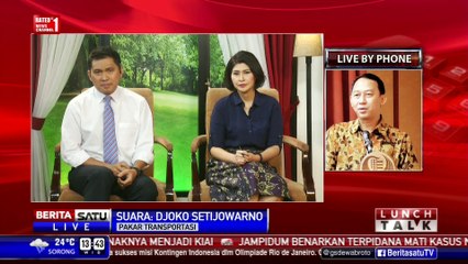 Lunch Talk: PR Besar Menteri Perhubungan #3