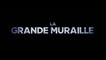 LA GRANDE MURAILLE (2016) Teaser VOSTF - HD