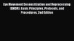 behold Eye Movement Desensitization and Reprocessing (EMDR): Basic Principles Protocols and