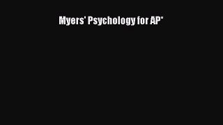 complete Myers' Psychology for AP*