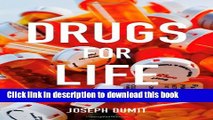 Download Drugs for Life: How Pharmaceutical Companies Define Our Health PDF Free