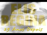 Documentário Elis Regina 25 Anos Depois (parte 1)