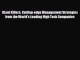 Enjoyed read Giant Killers: Cutting-edge Management Strategies from the World's Leading High