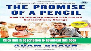 Read Books The Promise of a Pencil: How an Ordinary Person Can Create Extraordinary Change E-Book