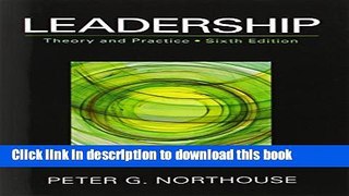 Read Books Leadership: Theory and Practice, 6th Edition ebook textbooks