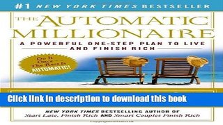 Read Books The Automatic Millionaire: A Powerful One-Step Plan to Live and Finish Rich E-Book