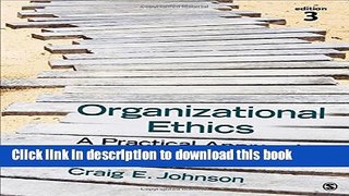 Read Books Organizational Ethics: A Practical Approach ebook textbooks