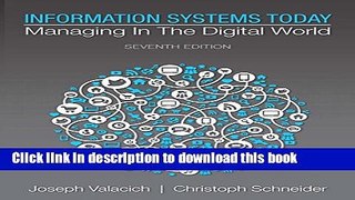 Read Books Information Systems Today: Managing in the Digital World (7th Edition) ebook textbooks