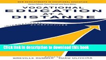 Read Vocational Education at a Distance: International Perspectives (New Developments in