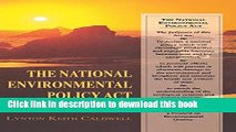 Download The National Environmental Policy Act: An Agenda for the Future PDF Online