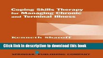 Ebook Coping Skills Therapy for Managing Chronic and Terminal Illness (Springer Series on